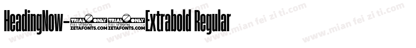 HeadingNow-77Extrabold Regular字体转换